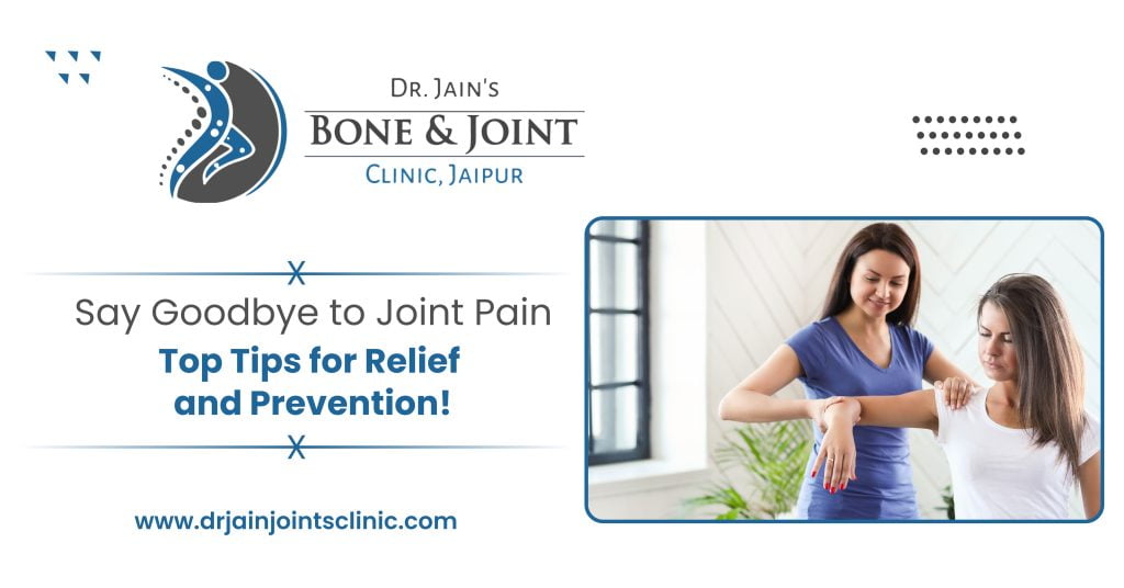say-goodbye-to-joint-pain-top-tips-for-relief-and-prevention